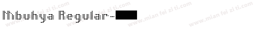 Mbuhya Regular字体转换
